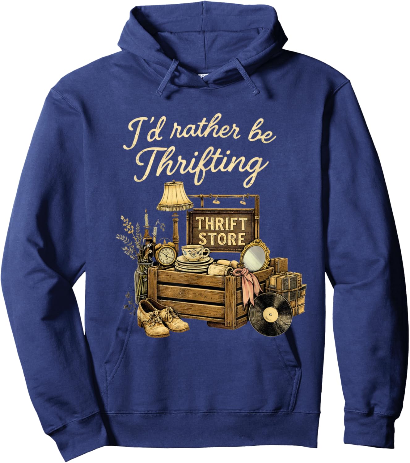 Vintage I'd Rather Be Thrifting Thrift Store Lovers Hoodie - Hoodie | Navy