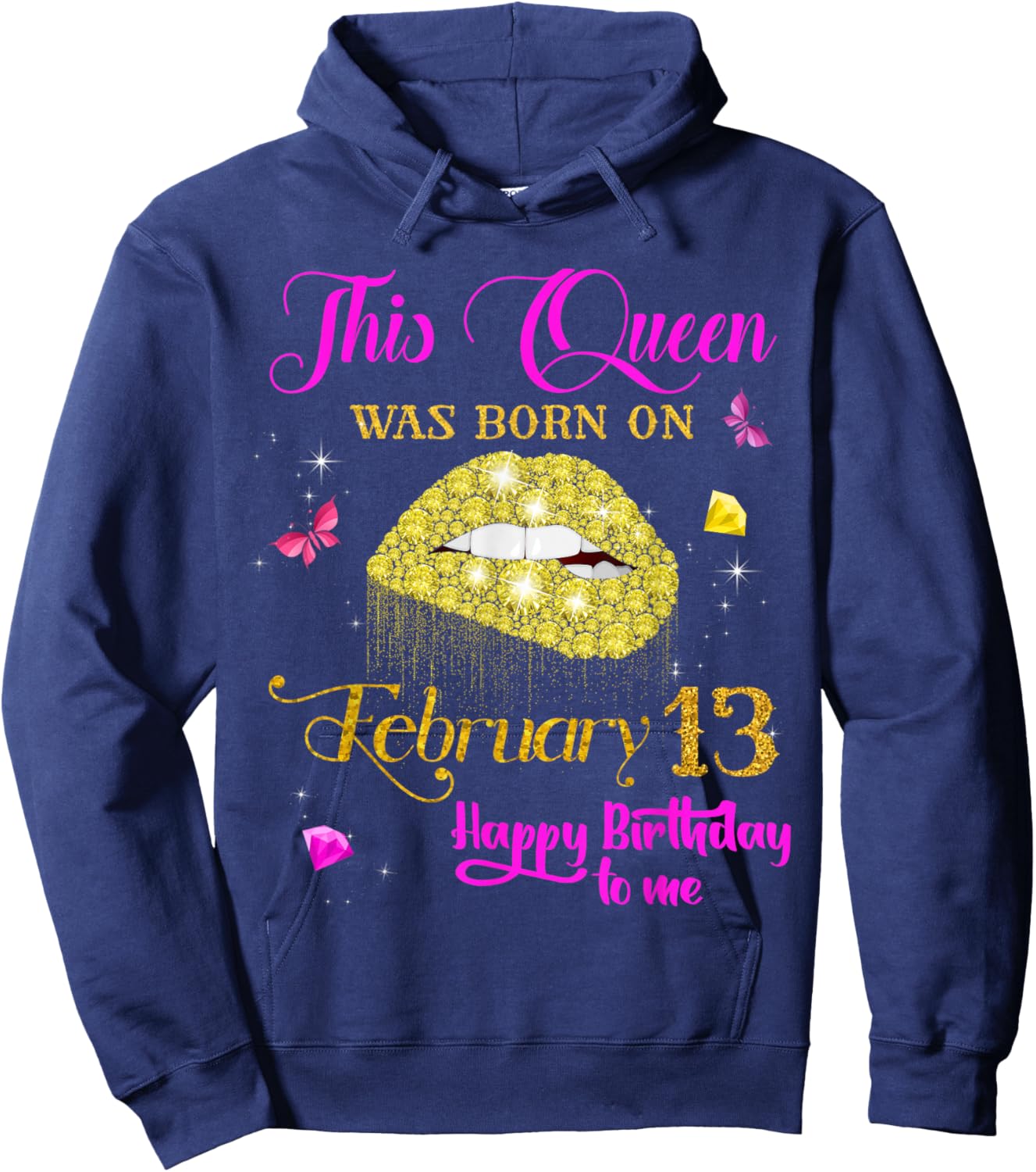 This Queen was Born on February 13, February Birthday Hoodie - Hoodie | Navy