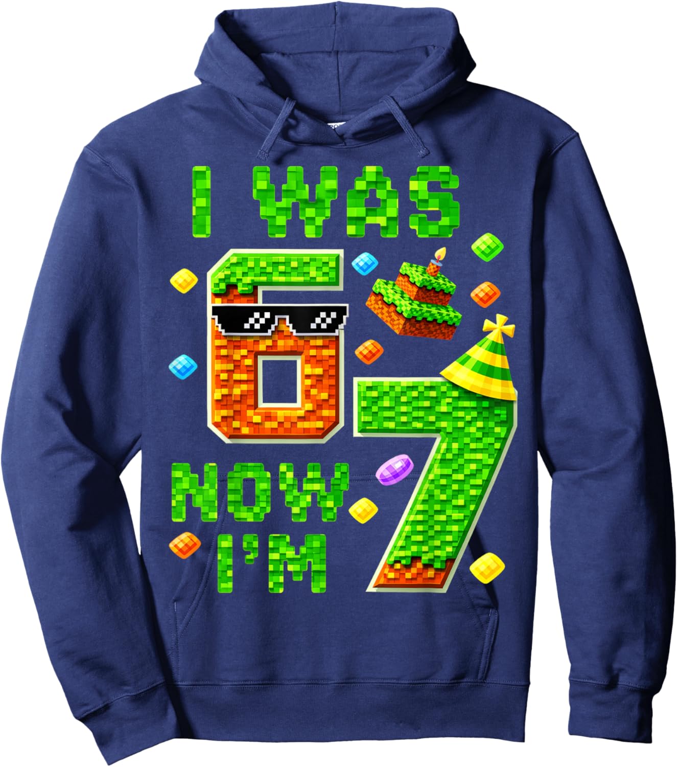 I was 6 Now I'm 7 Pixel Gamer Birhtday Boy Gift Boys Kid Hoodie - Hoodie | Navy