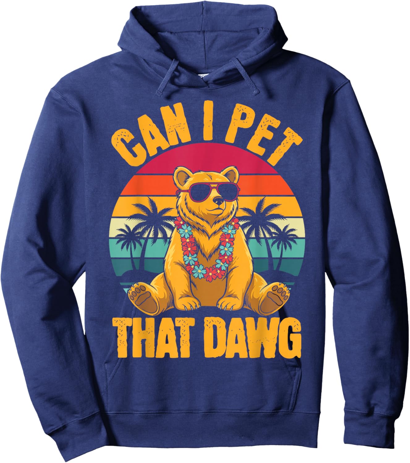 Can I Pet Dat Dawg Funny Meme Bear Animal Lover Camping Hoodie - Hoodie | Navy