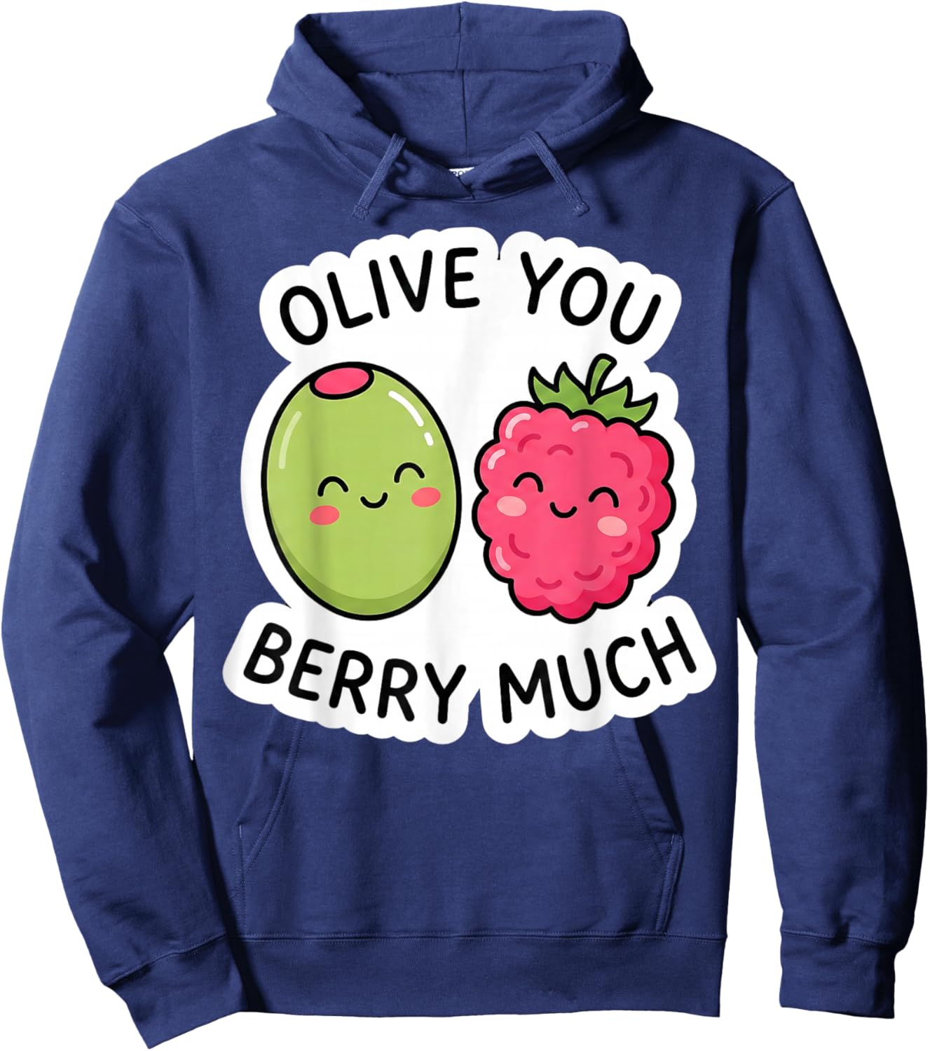 Olive You Berry Much Cute Kawaii Funny Pun Love Valentine Hoodie - Hoodie | Navy
