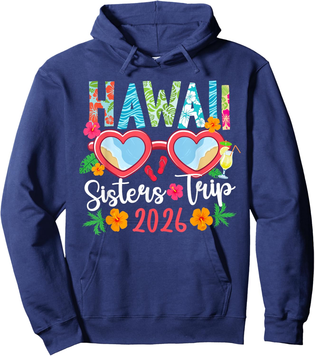 Hawaii Sisters Trip 2026 Vacation Sisters Trip Hawaii Hoodie - Hoodie | Navy
