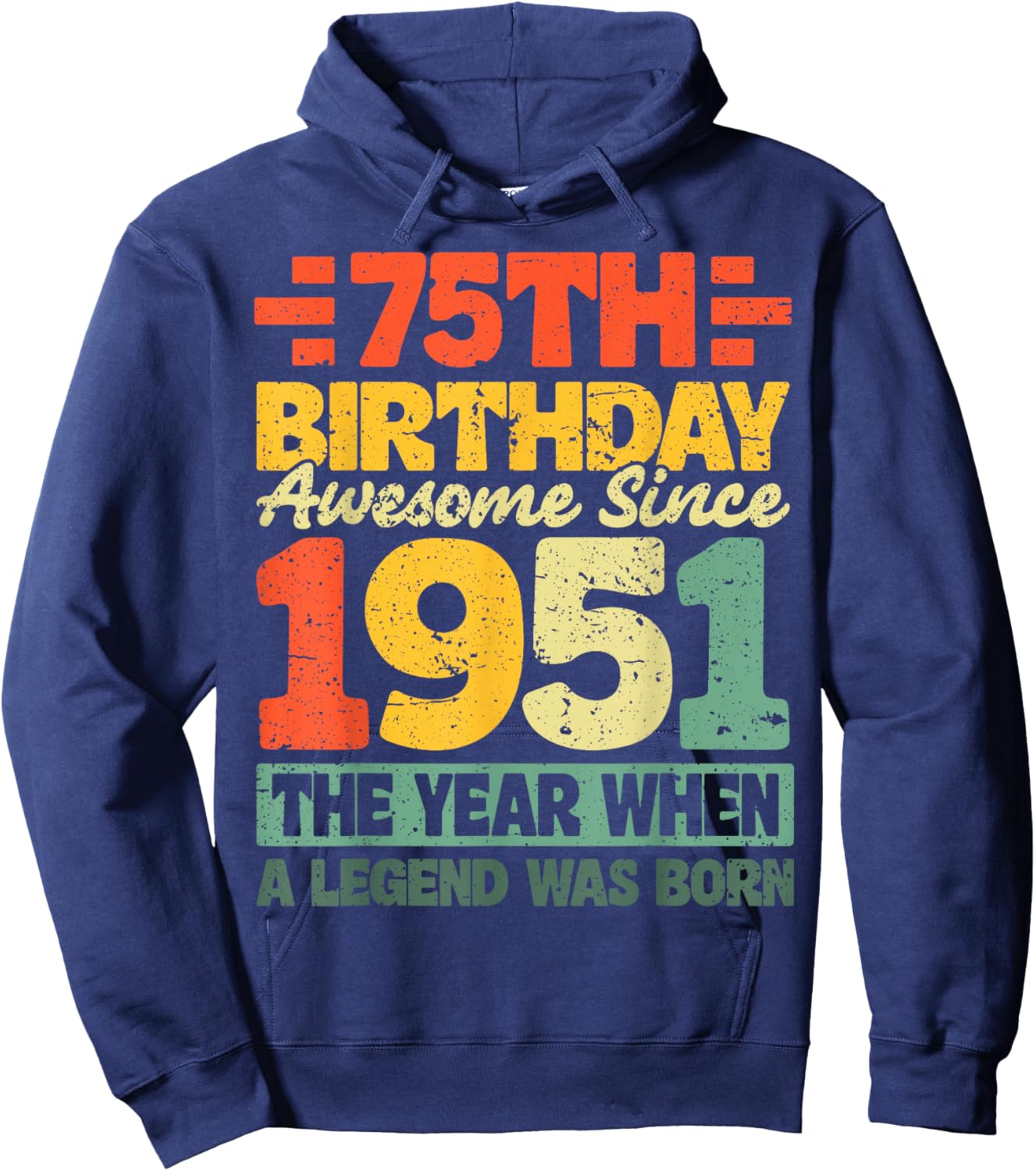 Vintage 1951 Limited Edition 75 Year Old 75th Birthday Hoodie - Hoodie | Navy