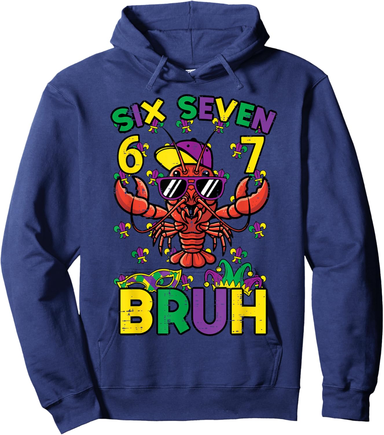 Six Seven Bruh Crawfish 6 7 Mardi Gras Meme Boys Kids Youth Hoodie - Hoodie | Navy