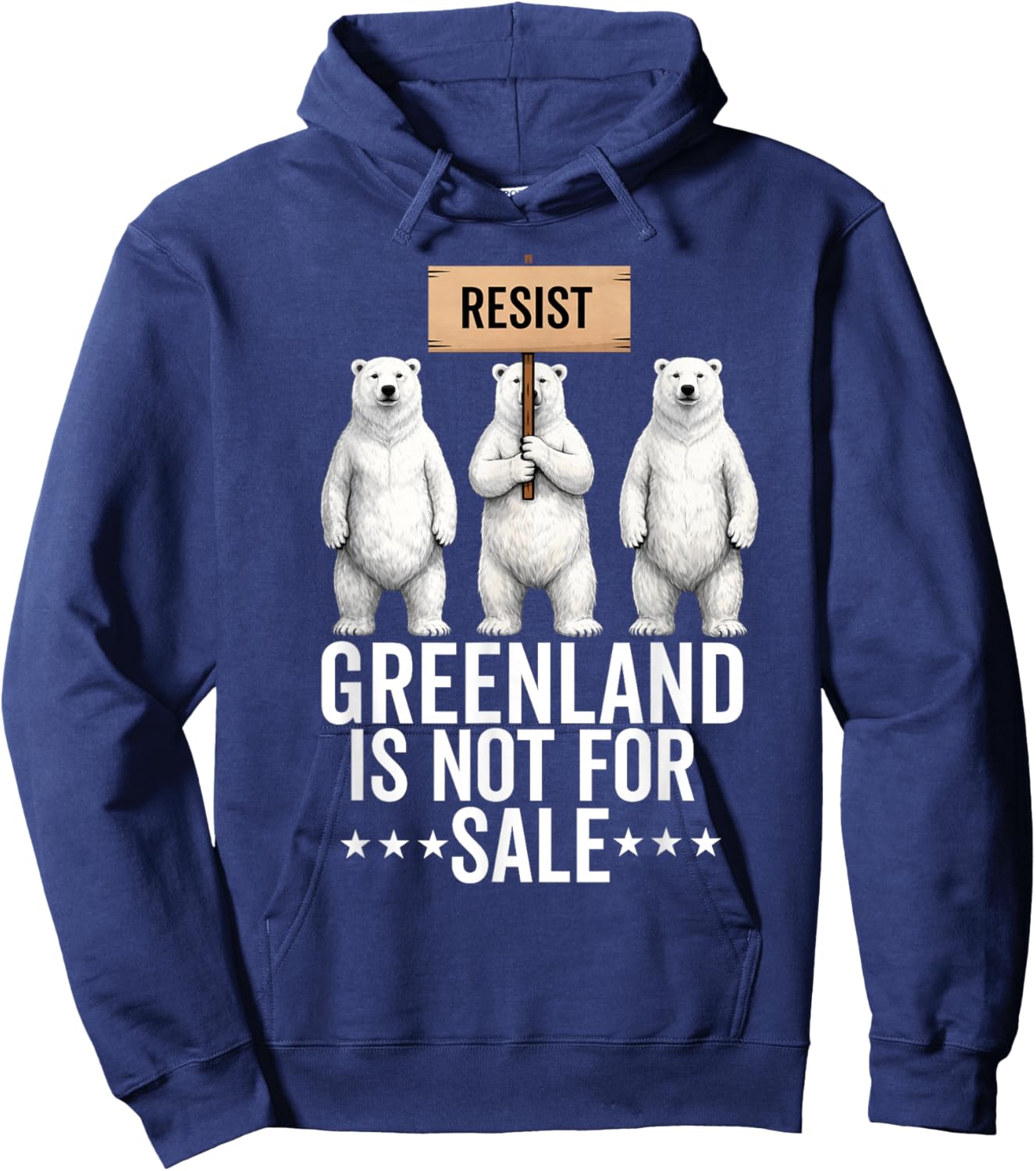 Greenland is not for Sale Polar Bear Greenland Denmark Hoodie - Hoodie | Navy