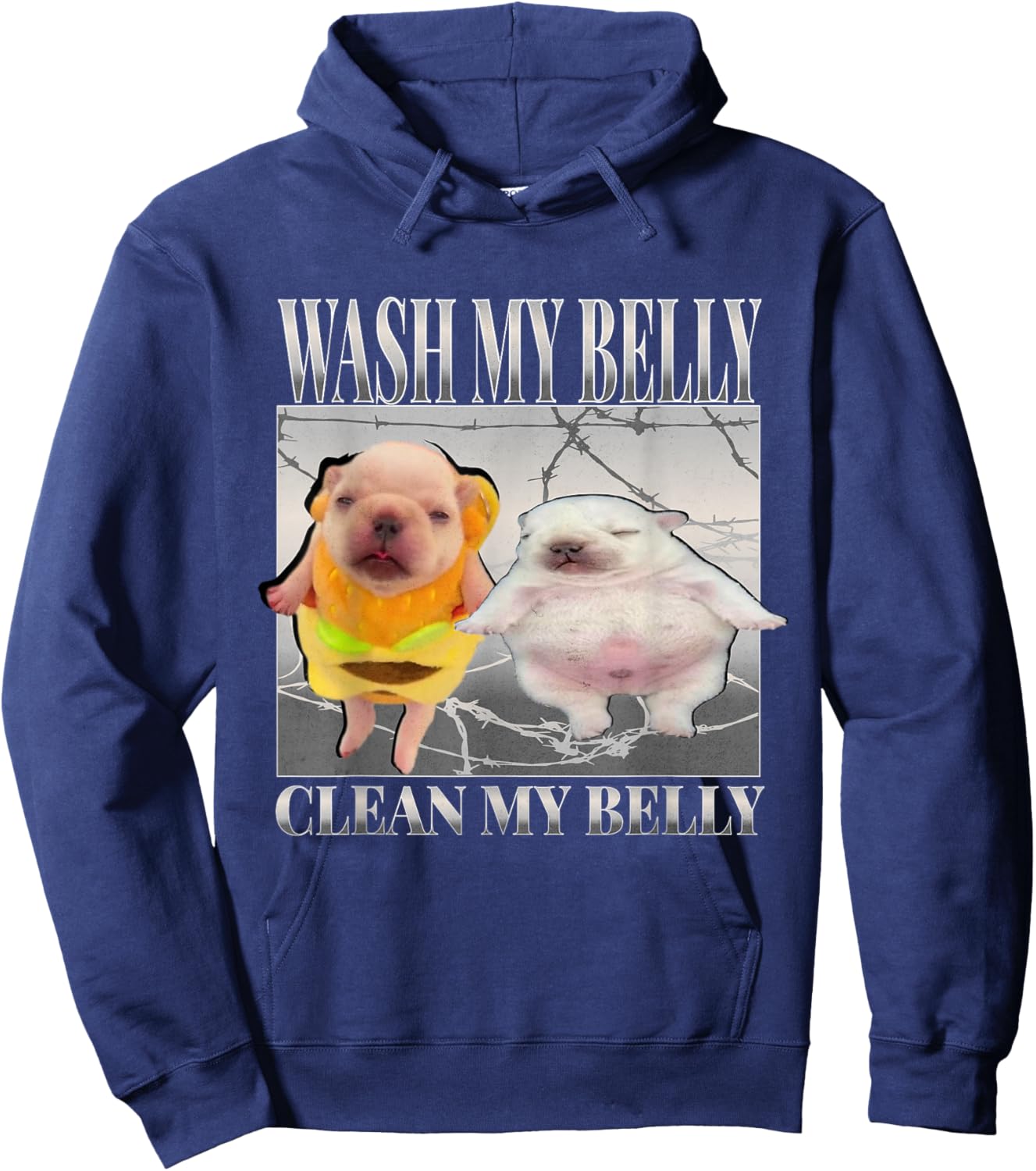 Funny pibble Meme wash My Belly Clean My Belly Meme Hoodie - Hoodie | Navy