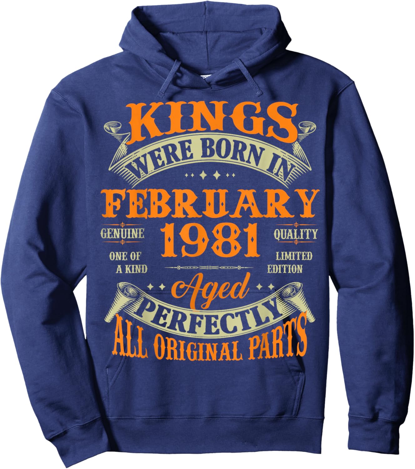 45th Birthday Gift Kings Born in February 1981 45 Years Old Hoodie - Hoodie | Navy