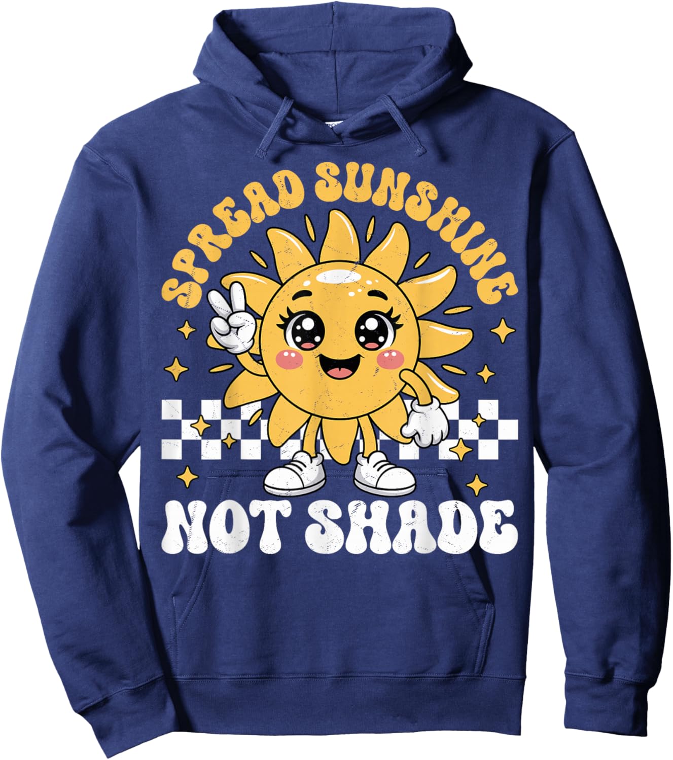 Spread Sunshine Not Shade Cute Retro Kindness Positivity Hoodie - Hoodie | Navy