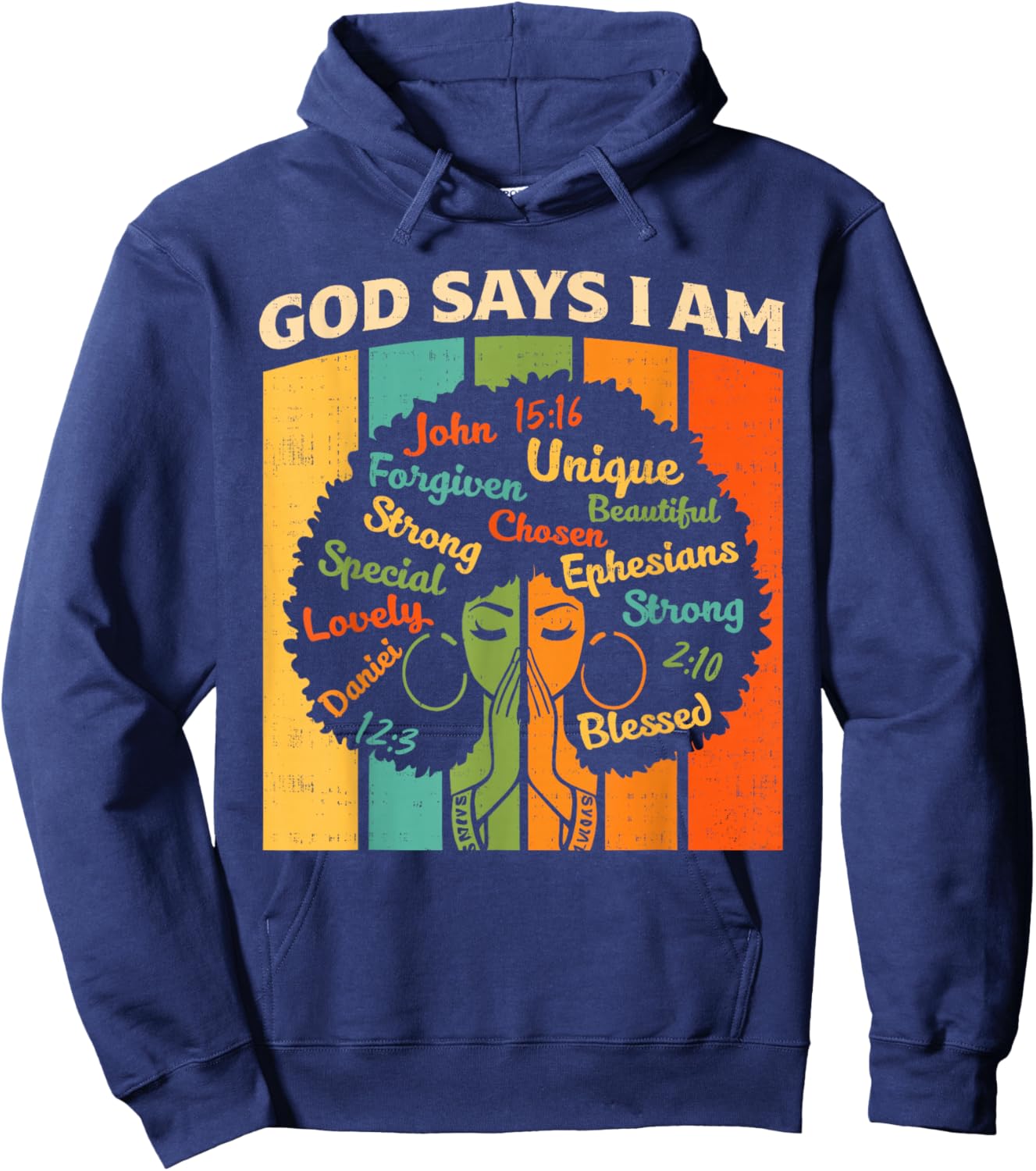 God Says I Am Christian Black History Melanin African Women Hoodie - Hoodie | Navy