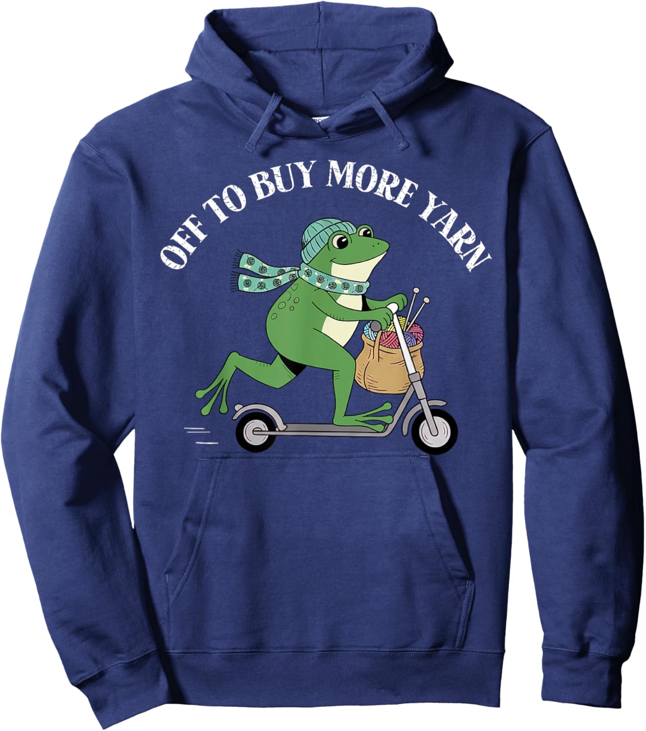 Off to Buy More Yarn Frog Scooter Knitting Knitter Crochet Hoodie - Hoodie | Navy