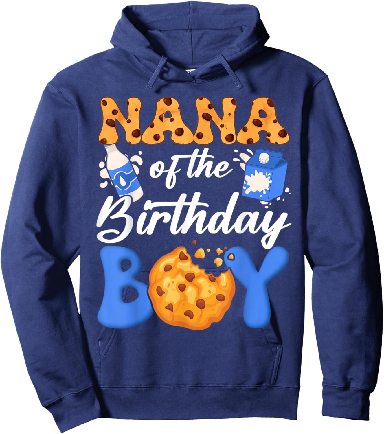 Nana of The Birthday Boy Milk and Cookies 1St Birthday Hoodie - Hoodie | Navy