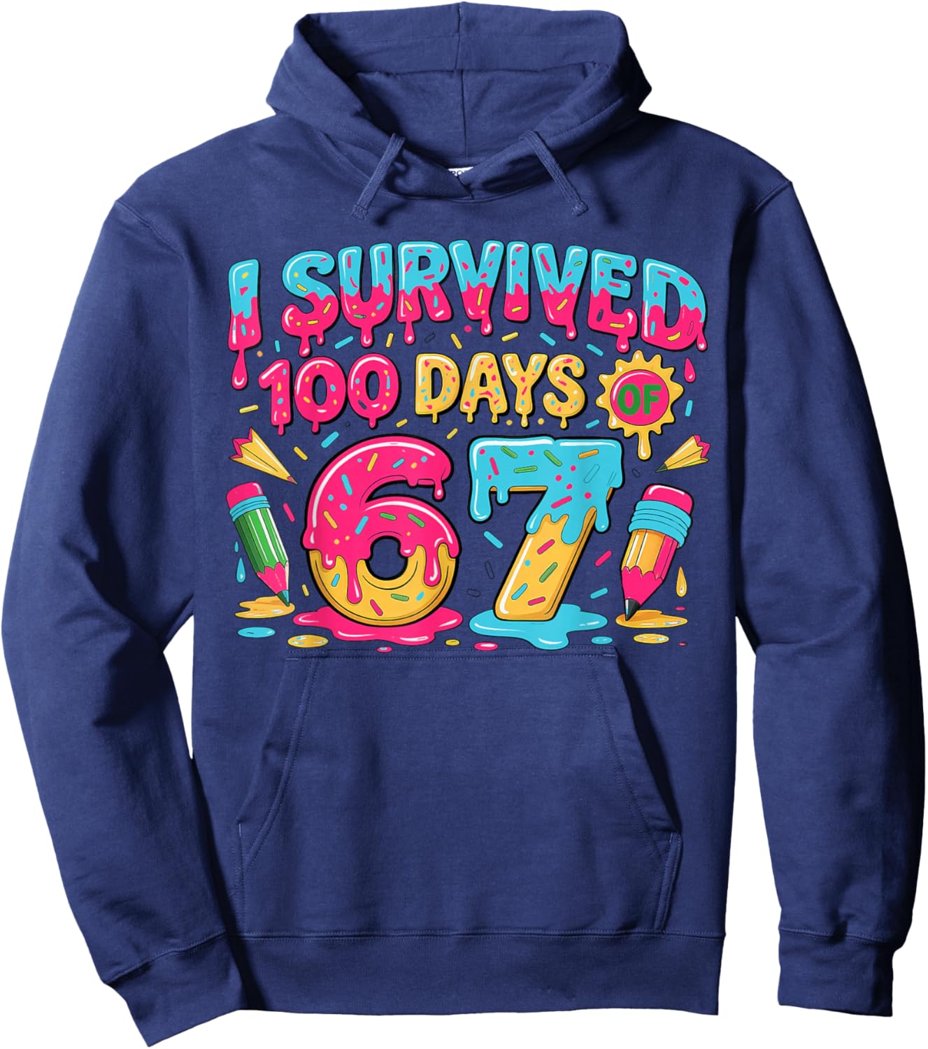 100th Day Teacher I Survived 100 Days 67 Hoodie - Hoodie | Navy