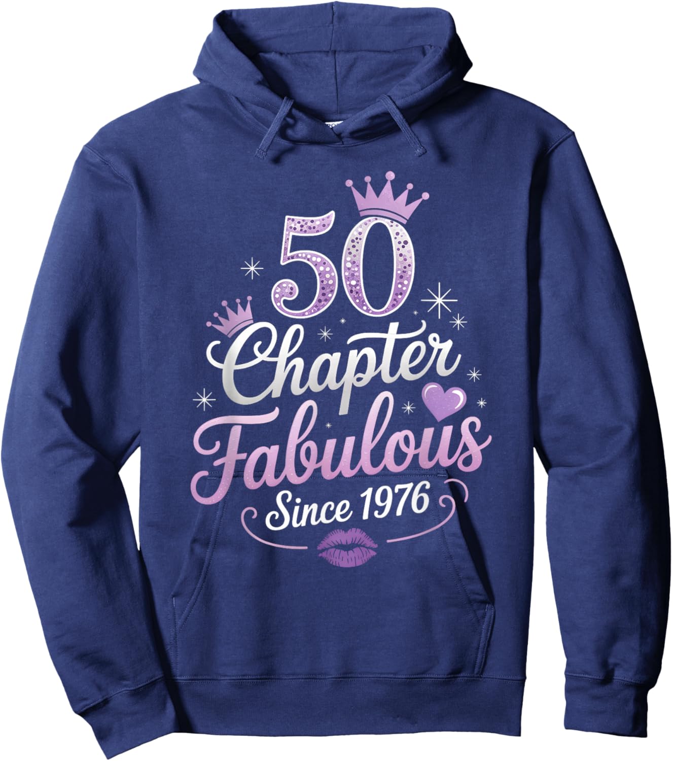 Chapter 50 Fabulous Since 1976 50th Birthday Queen Hoodie - Hoodie | Navy