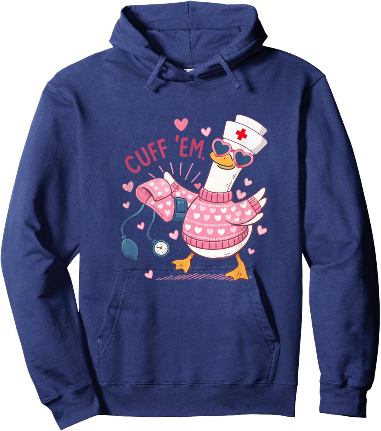 Cuff 'Em Goose Nurse Valentine Funny Silly Goose ER Nurse Hoodie - Hoodie | Navy
