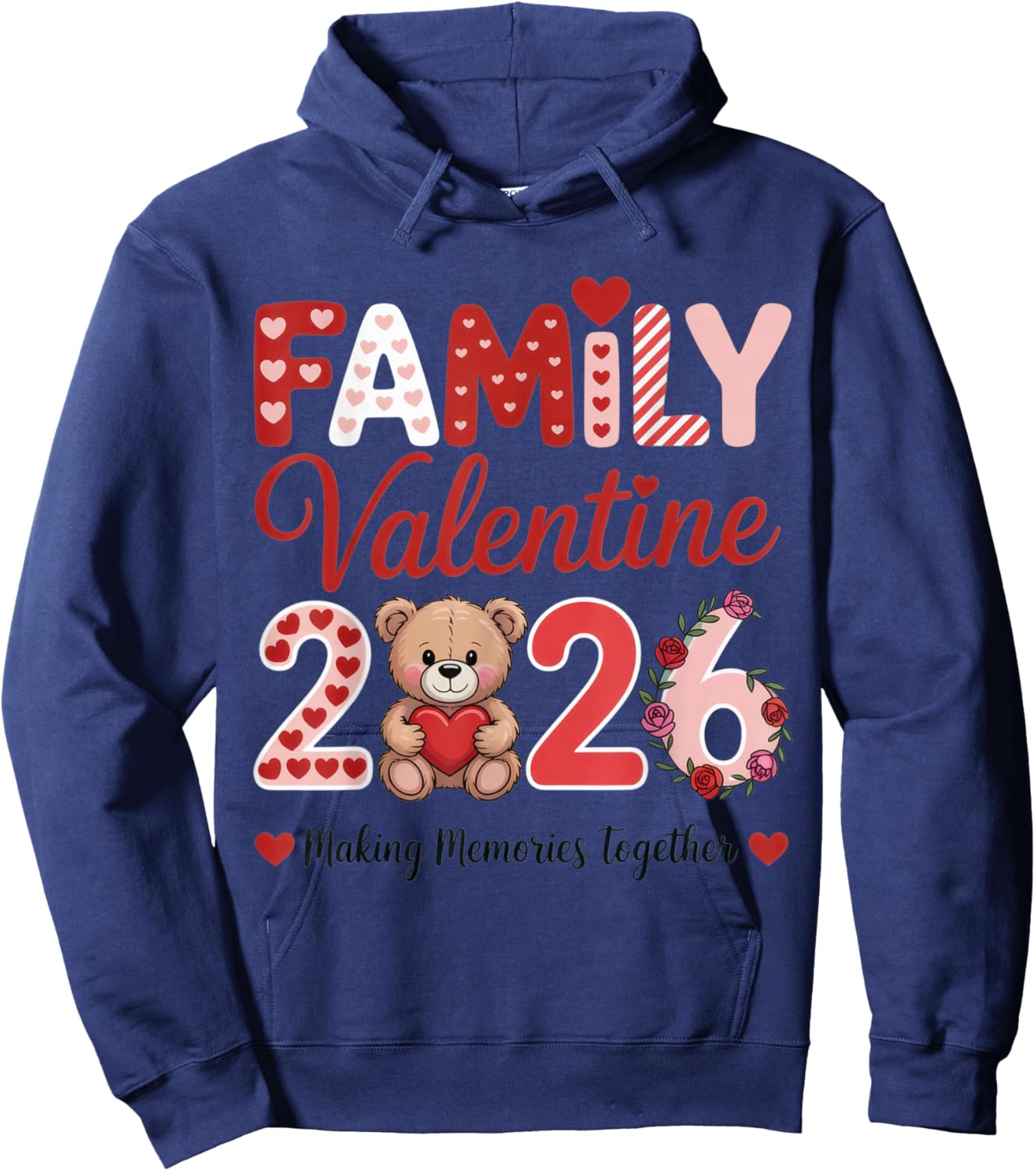 Family Valentine 2026 Making Memories Together for Sweet Hoodie - Hoodie | Navy