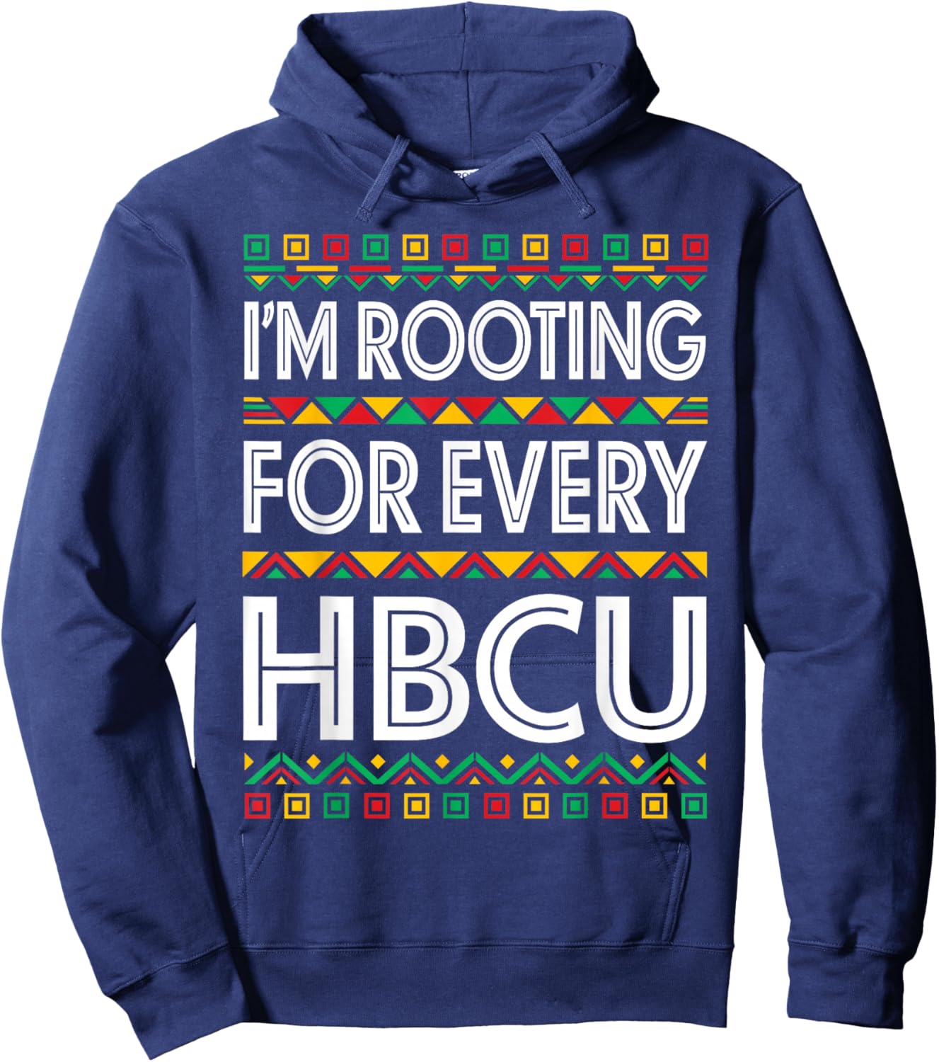 HBCU Black History Month I'm Rooting for Every HBCU Women Hoodie - Hoodie | Navy
