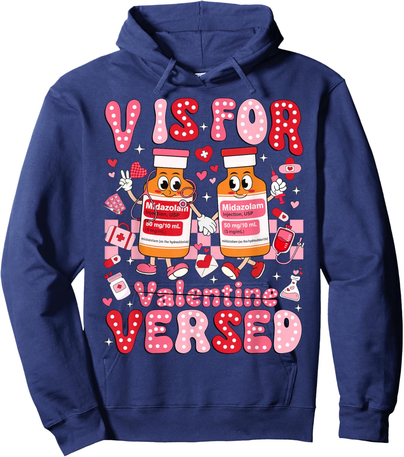 V is for Versed Valentine Nurse Pacu CRNA ICU ER Nurse Women Hoodie - Hoodie | Navy
