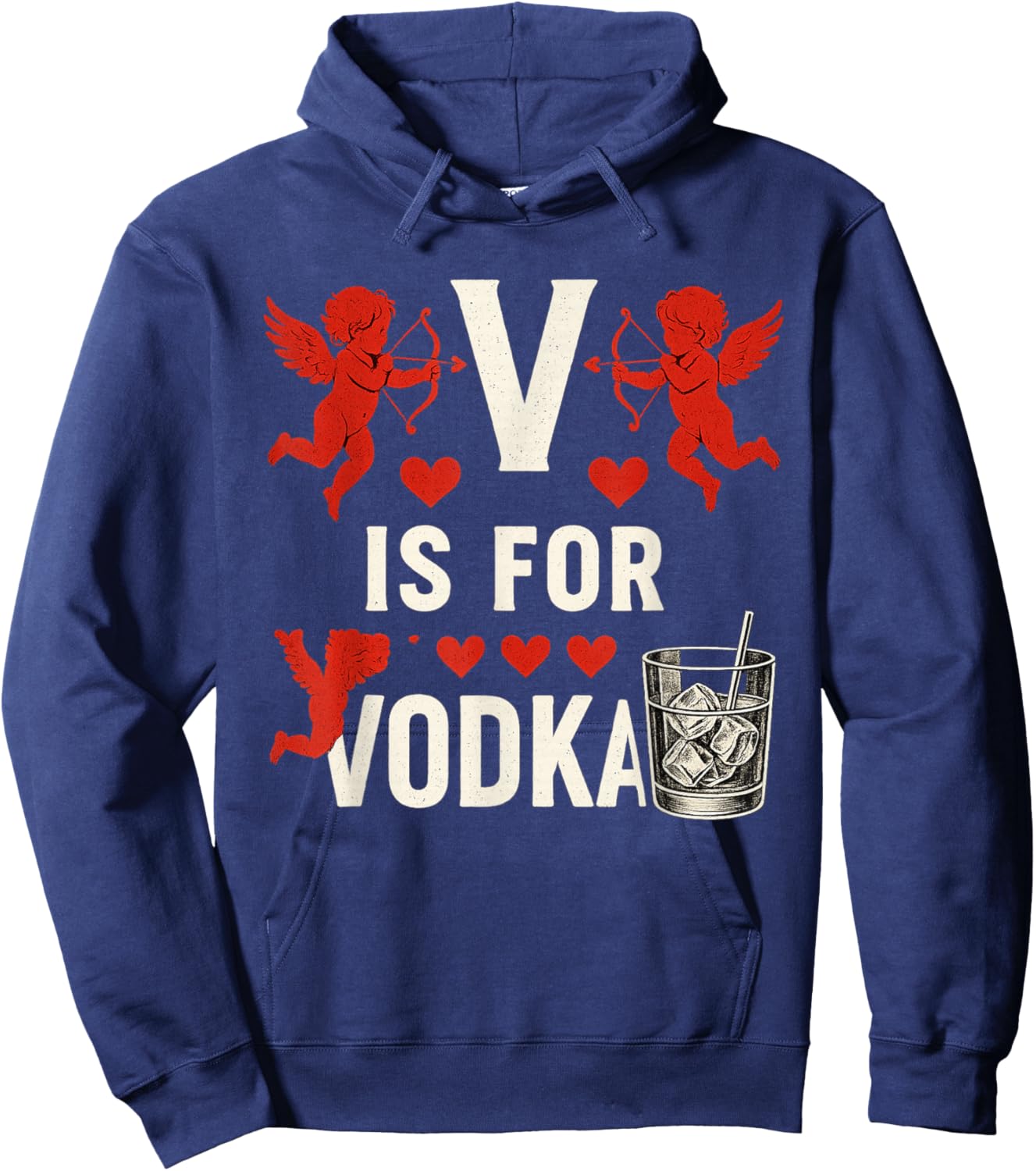 V is for Vodka Funny Cute Anti Valentine's Day Drinking Hoodie - Hoodie | Navy