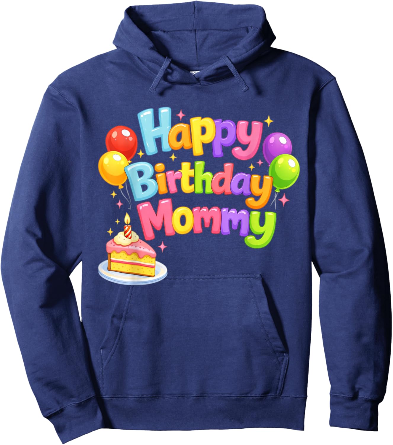Happy Birthday Mommy Cute Toddler Retro Mom's Birthday Gift Hoodie - Hoodie | Navy