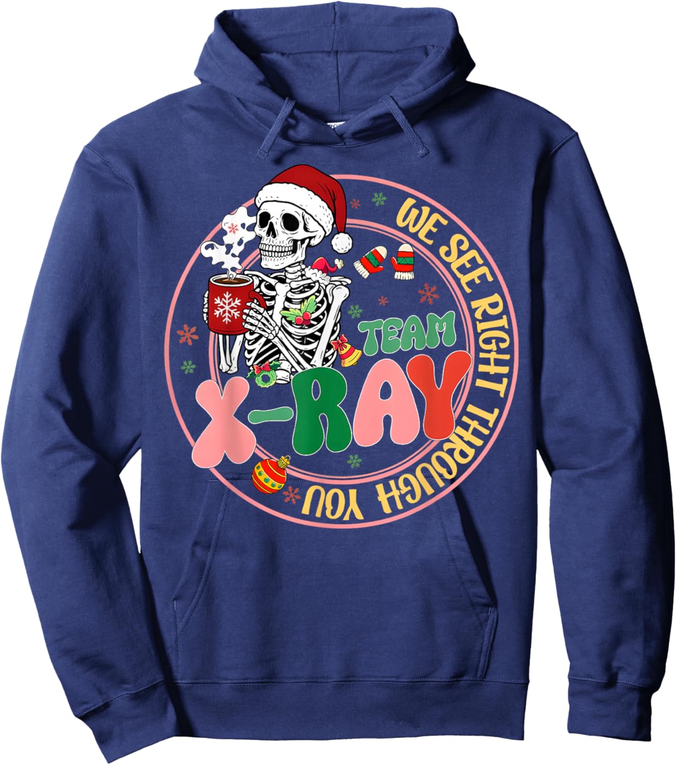 Wee See Right Throught You Xray Tech Radiology Christmas Hoodie - Hoodie | Navy