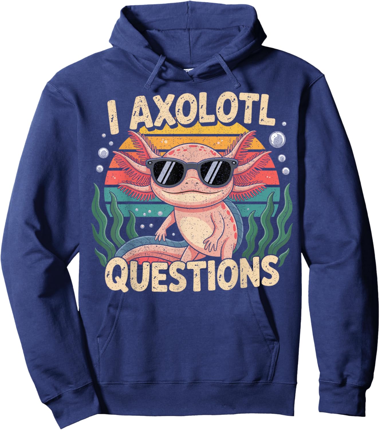 I Axolotl Questions Adults Youth Kids Retro Axolotl Hoodie - Hoodie | Navy