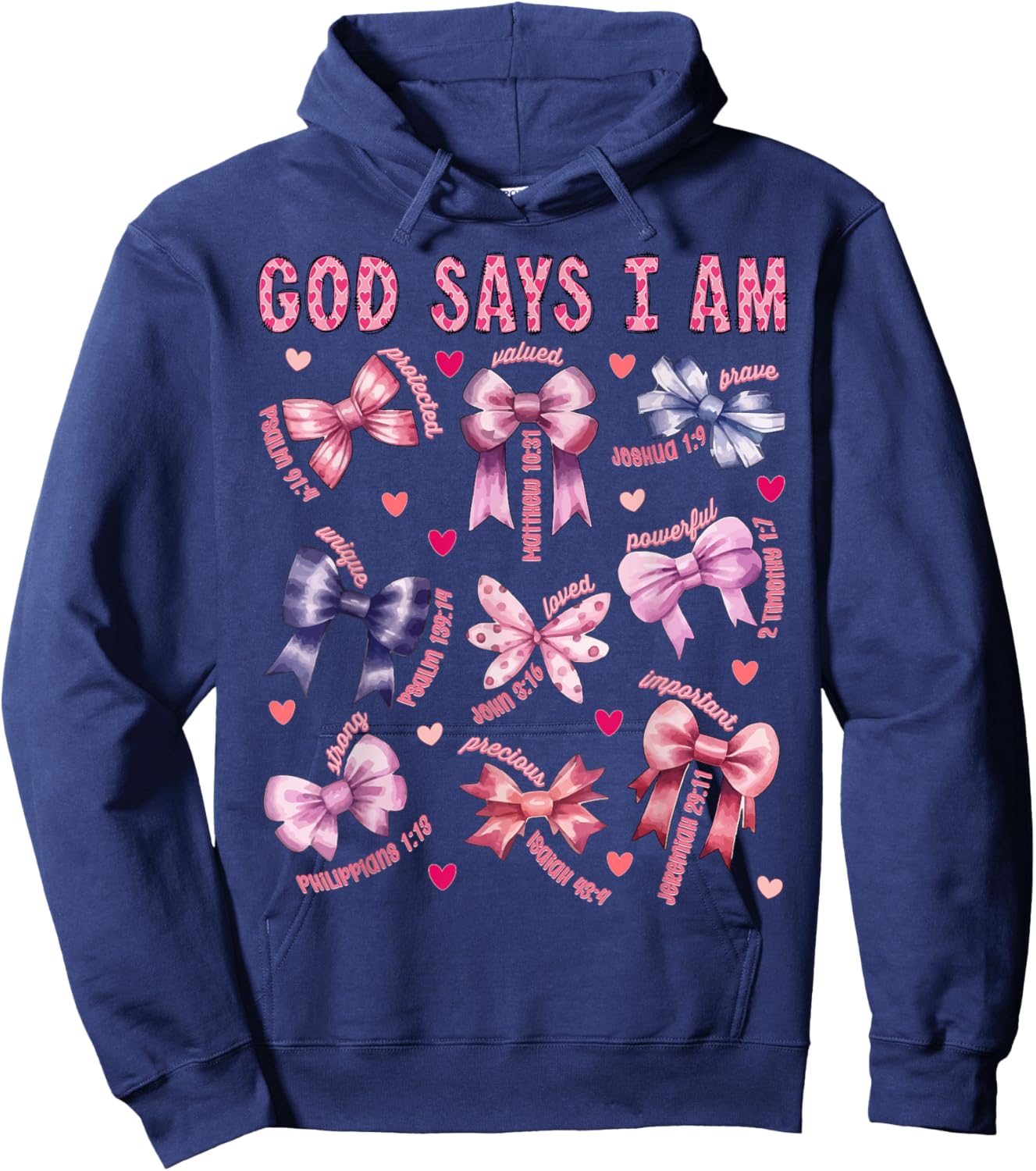 Bow God Say I Am Christian Girl Teen Women Bible Verse Jesus Hoodie - Hoodie | Navy