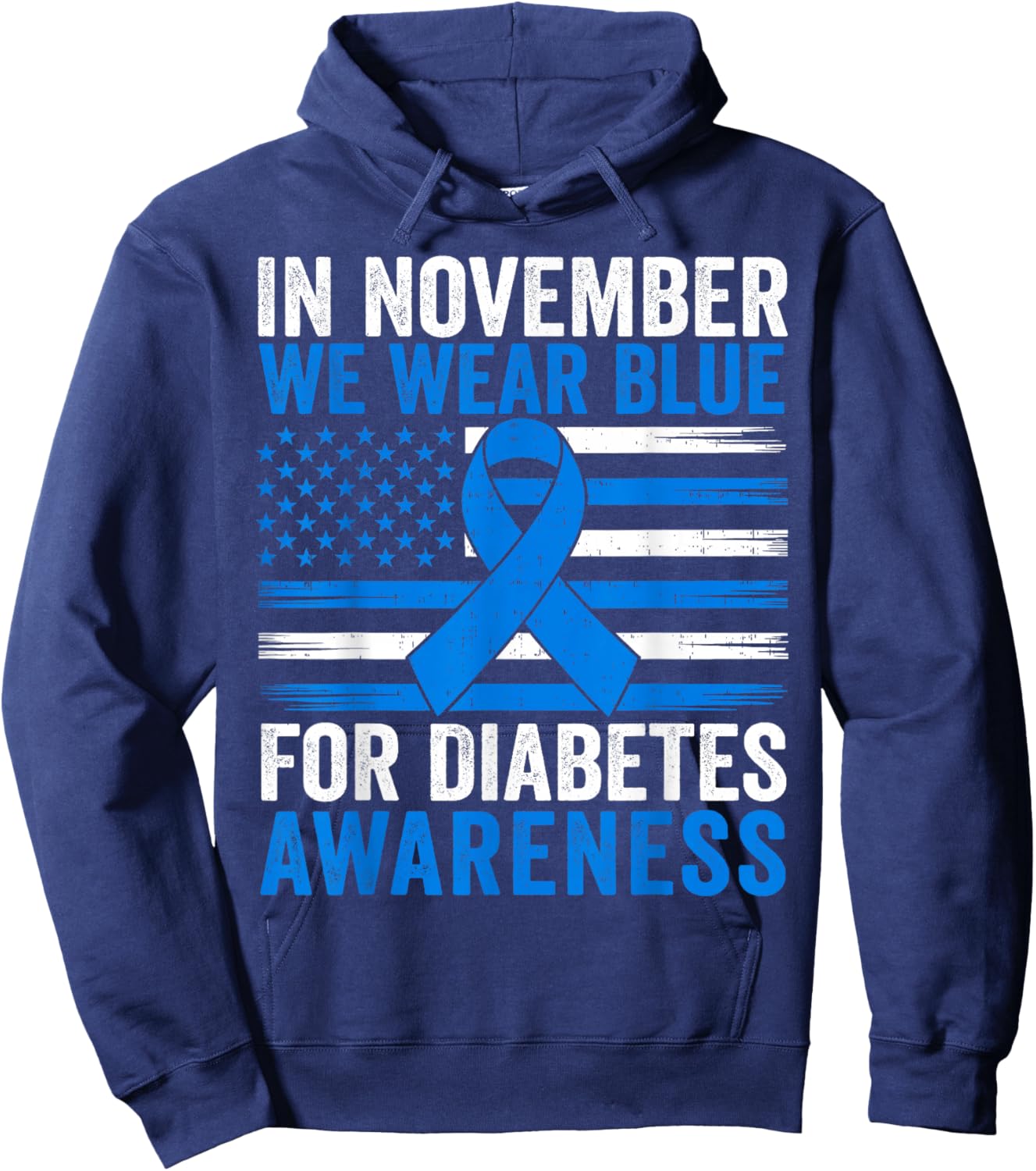 in November We Wear Ribbon Blue U.S. Flag Diabetes Awareness Hoodie - Hoodie | Navy