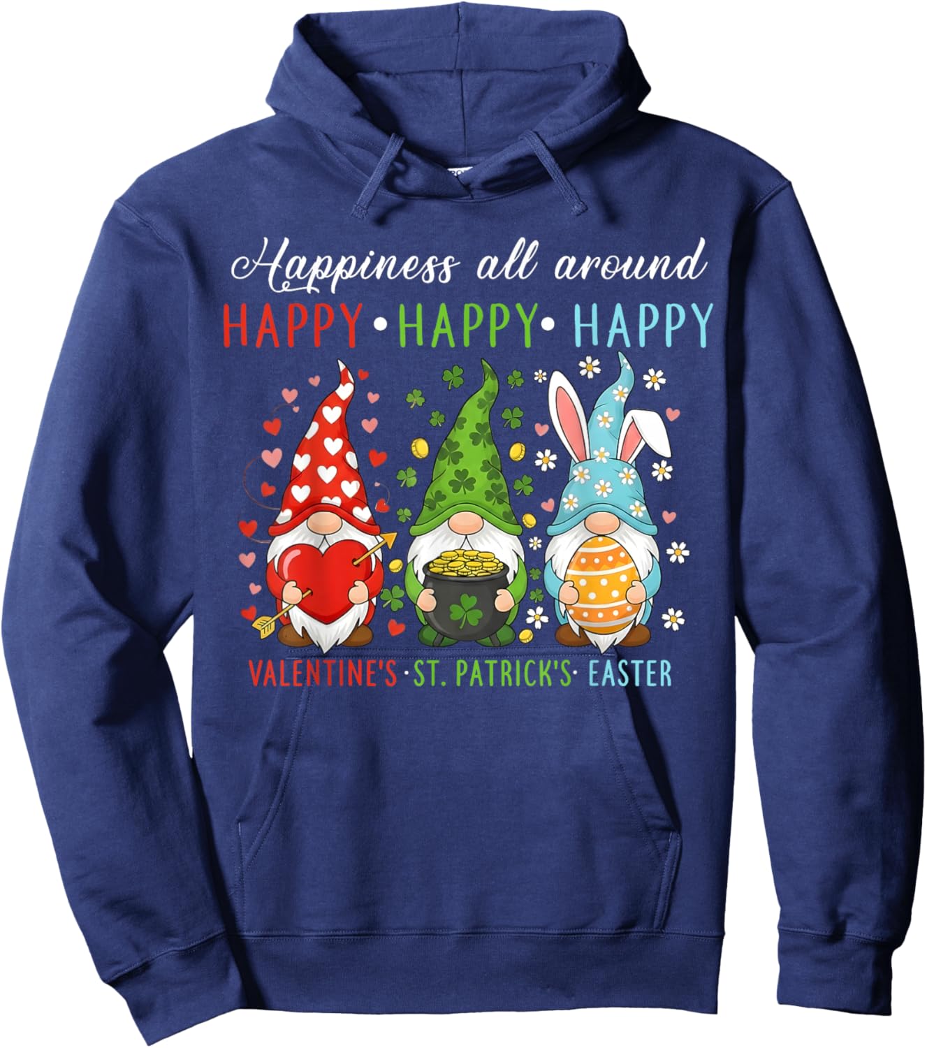 Three Gnomes Valentine's St Patrick's Day Easter Happiness Hoodie - Hoodie | Navy
