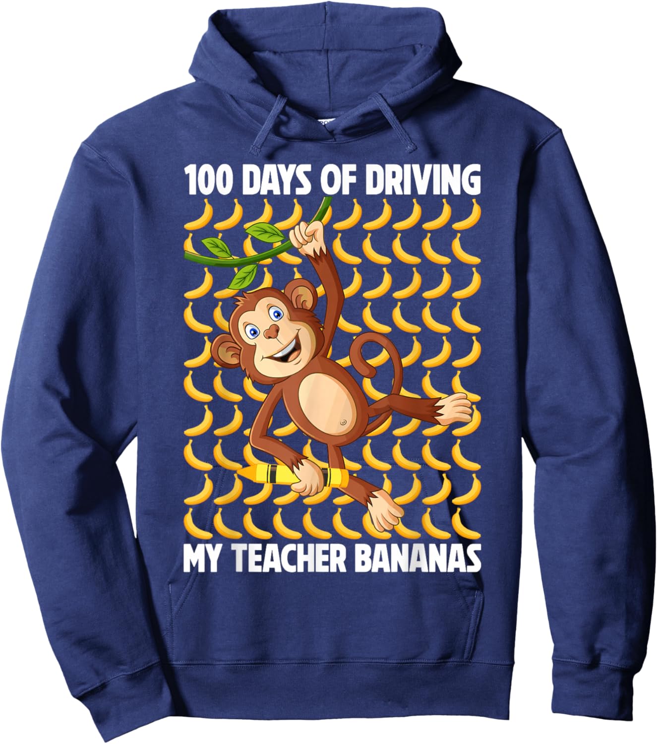 100 Days of Driving My Teacher Bananas 100th Day of School Hoodie - Hoodie | Navy