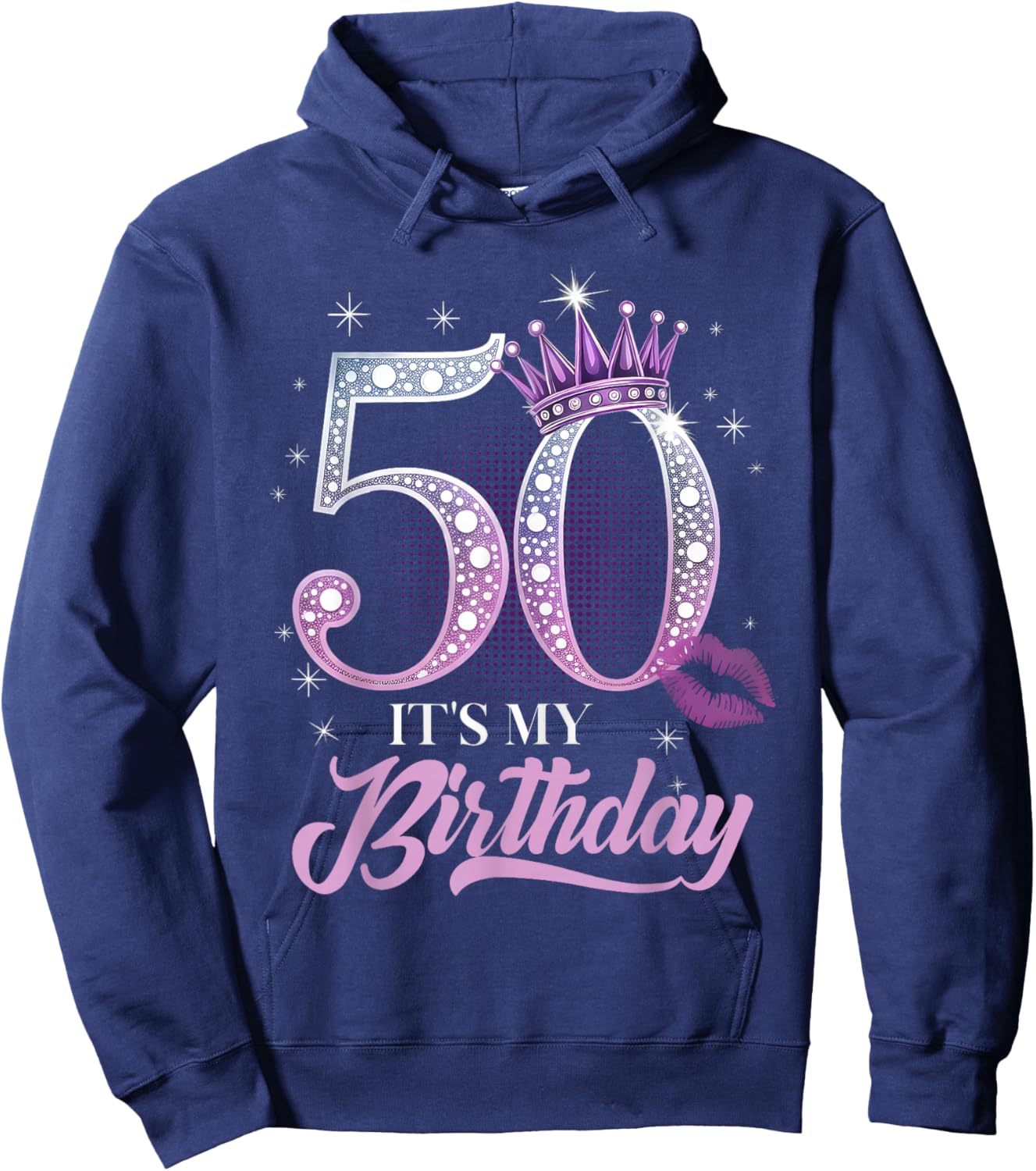 It's My 50th Birthday Funny 50 Years Old Women Hoodie - Hoodie | Navy