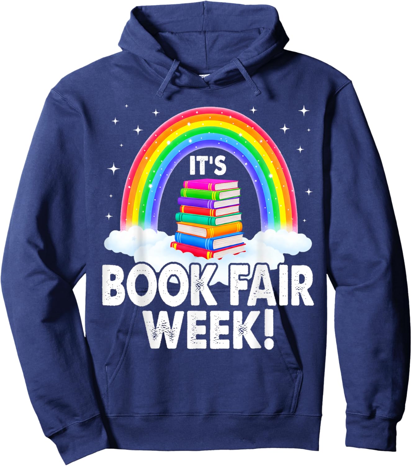 It's Book Fair Week, Librarian, Library, Literacy, Reading Hoodie - Hoodie | Navy