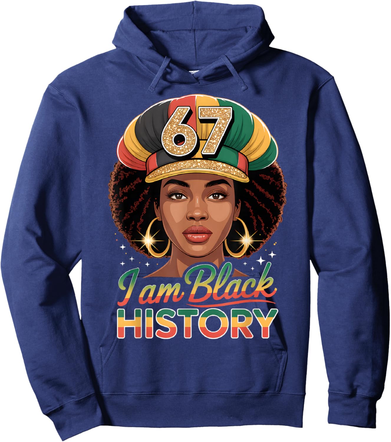 I Am Black History 67 Afro Woman African American Pride Hoodie - Hoodie | Navy