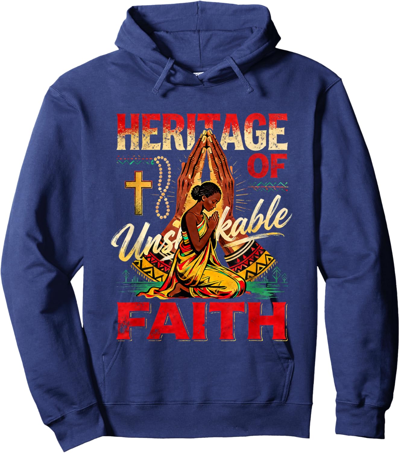 Heritage of Unshakable Faith African Spiritual Pride Hoodie - Hoodie | Navy