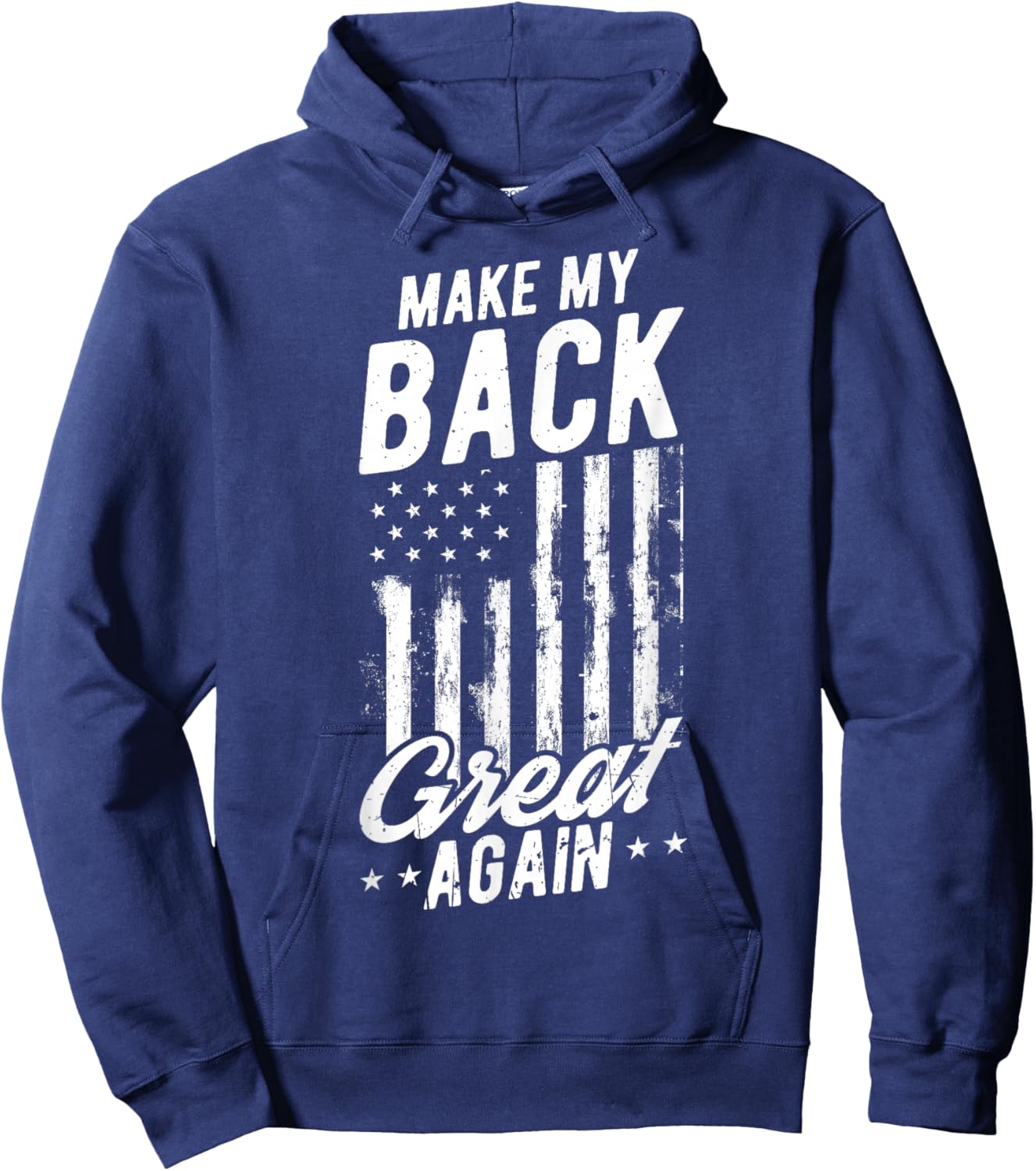 Make My Back Great Again Back Surgery Recovery Hoodie - Hoodie | Navy