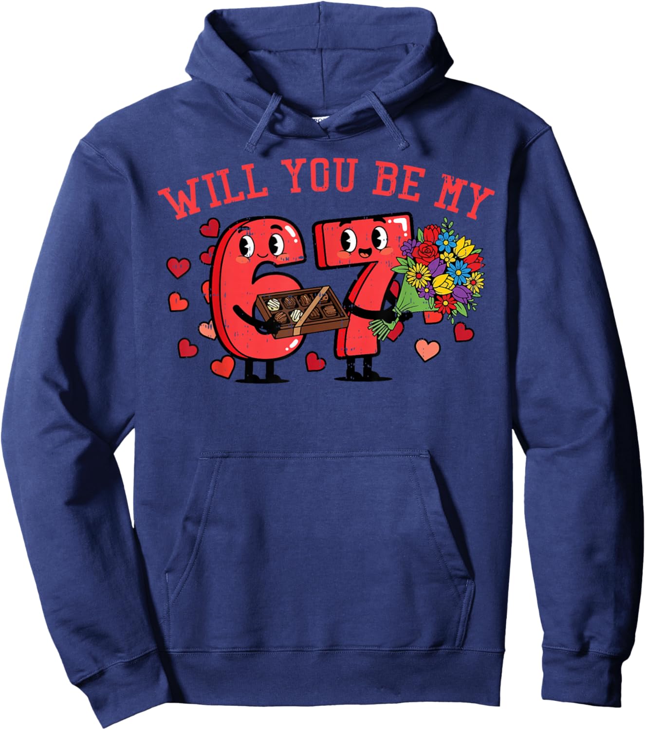 Will You Be My 6 7 Valentines Day Meme 67 Kids Boys Youth Hoodie - Hoodie | Navy