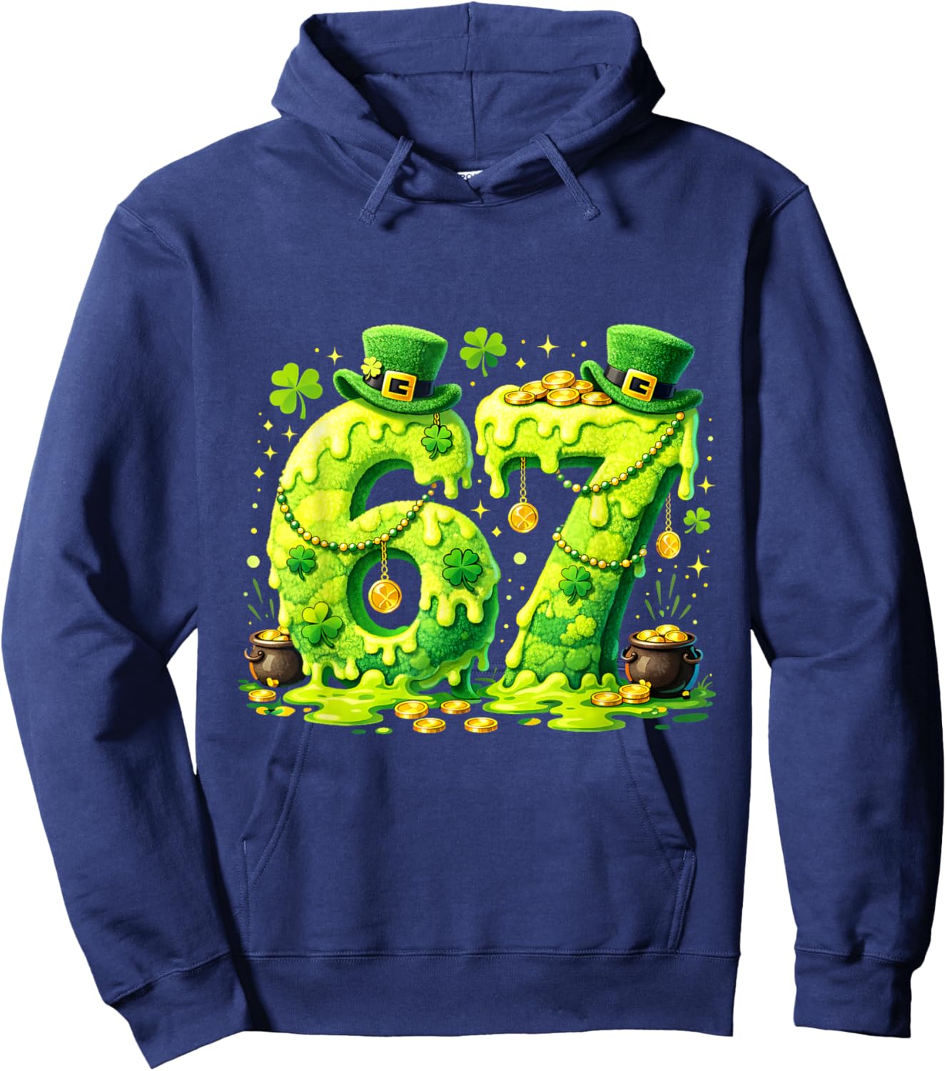 67 Six Seven Meme St Patricks Day Lucky Number Irish Party Hoodie - Hoodie | Navy