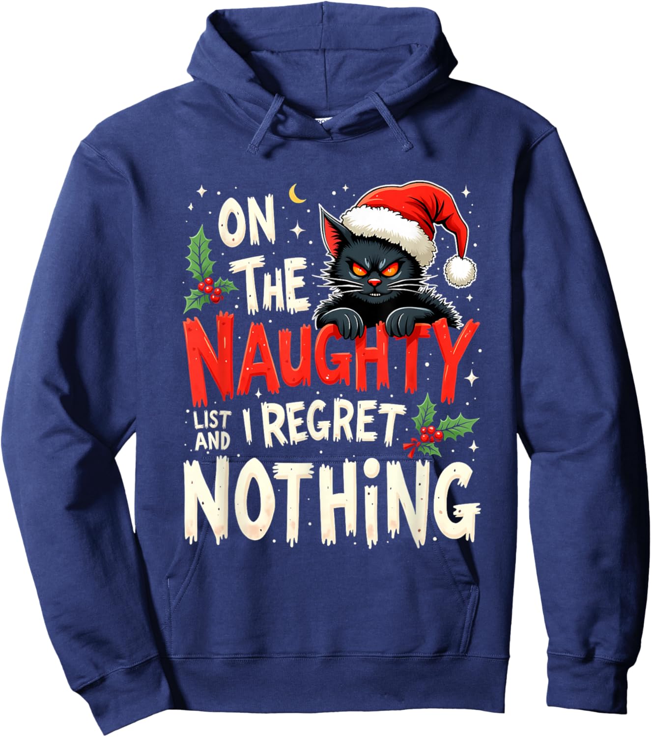 Funny Black Cat On The Naughty List I Regret Nothing Hoodie - Hoodie | Navy