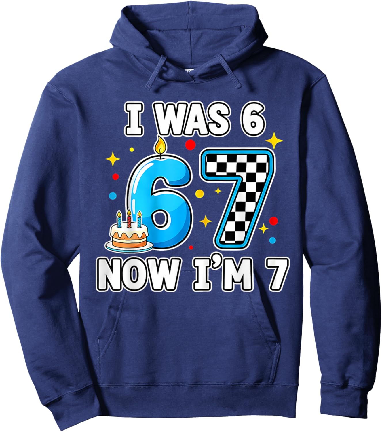 7 Years Old 7th Birthday Checkered I was 6 Now Im 7 Birthday Hoodie - Hoodie | Navy