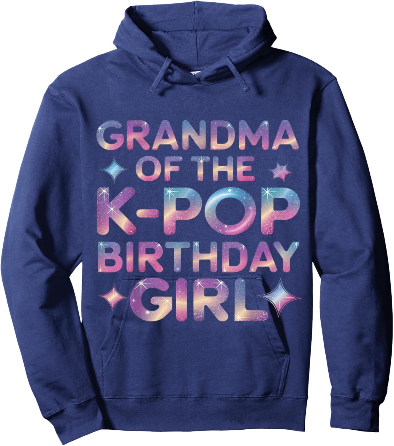 Grandma of The K-Pop Birthday Girl K Pop Birthday Hoodie - Hoodie | Navy
