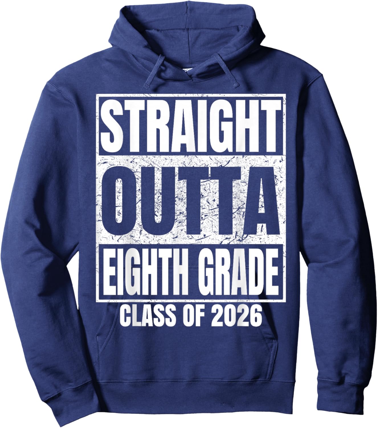 Straight Outta Eighth Grade Class 2026 8th Grad Graduation Hoodie - Hoodie | Navy