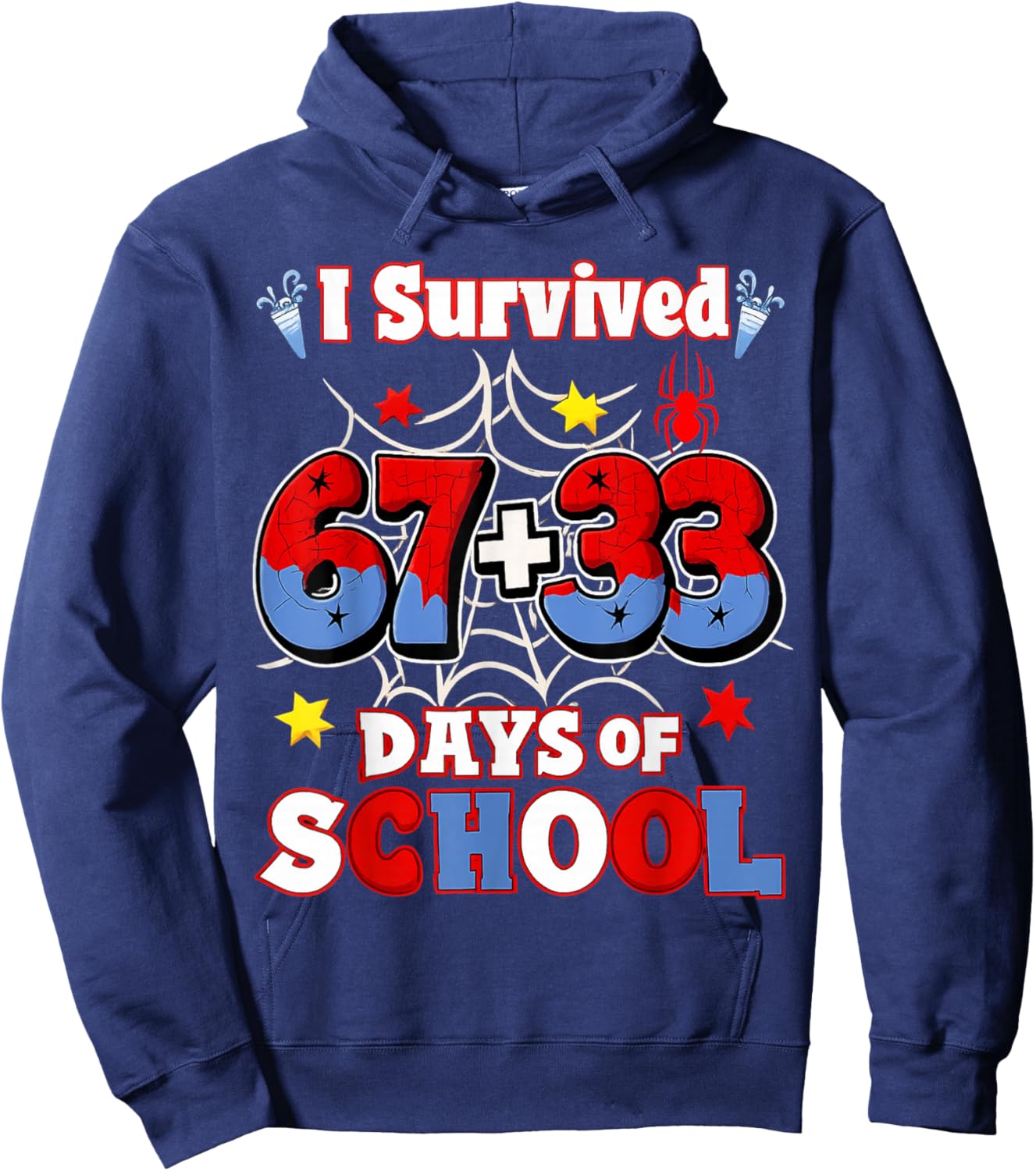 Spider Happy 100th Day of School I Survived 100 Days 67 Meme Hoodie - Hoodie | Navy