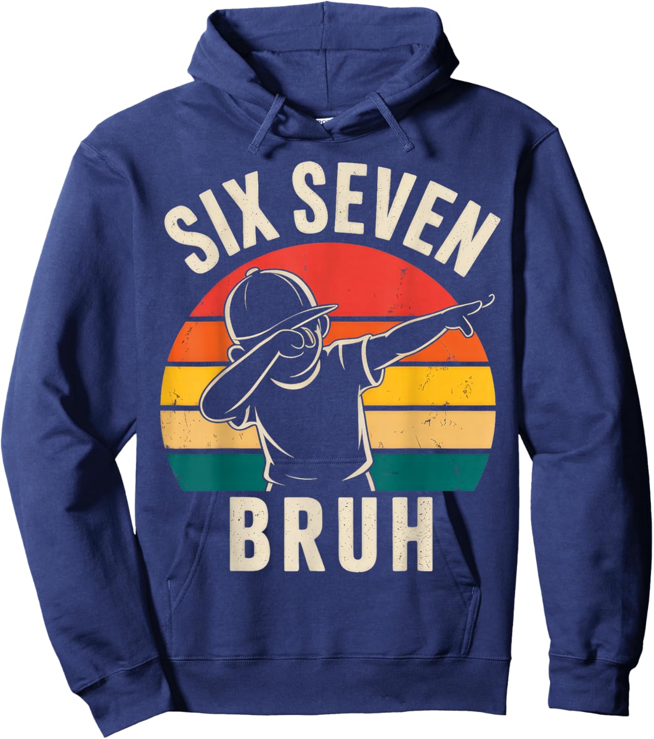 67 Meme 6 7 Numbers Dabbing Six Seven Bruh Hoodie - Hoodie | Navy