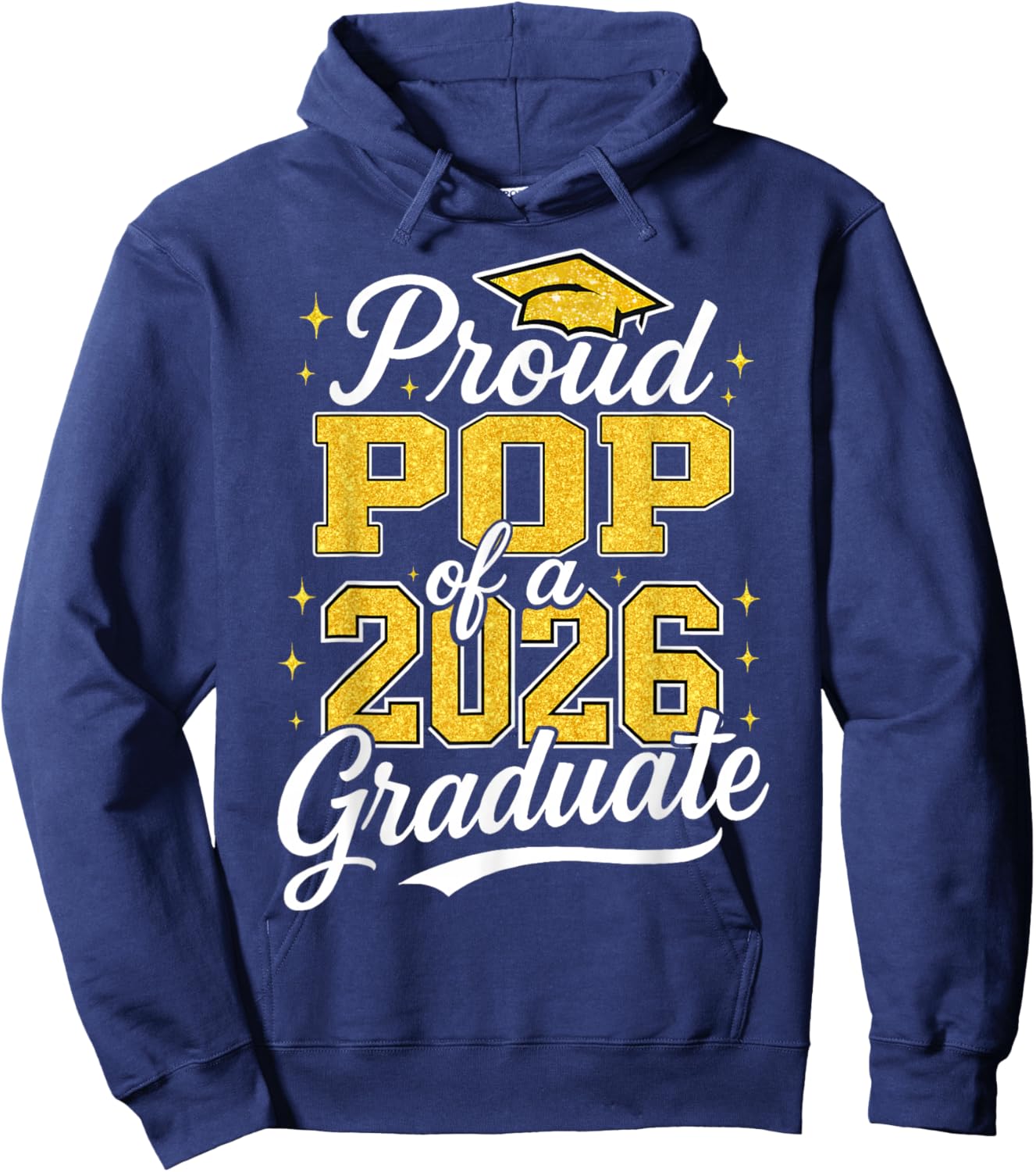 Proud Pop of A 2026 Graduate Class of 2026 Graduation Hoodie - Hoodie | Navy
