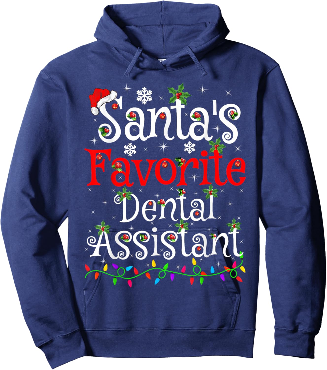 Santa Favorite Dental Assistant Christmas Family Funny Xmas Hoodie - Hoodie | Navy
