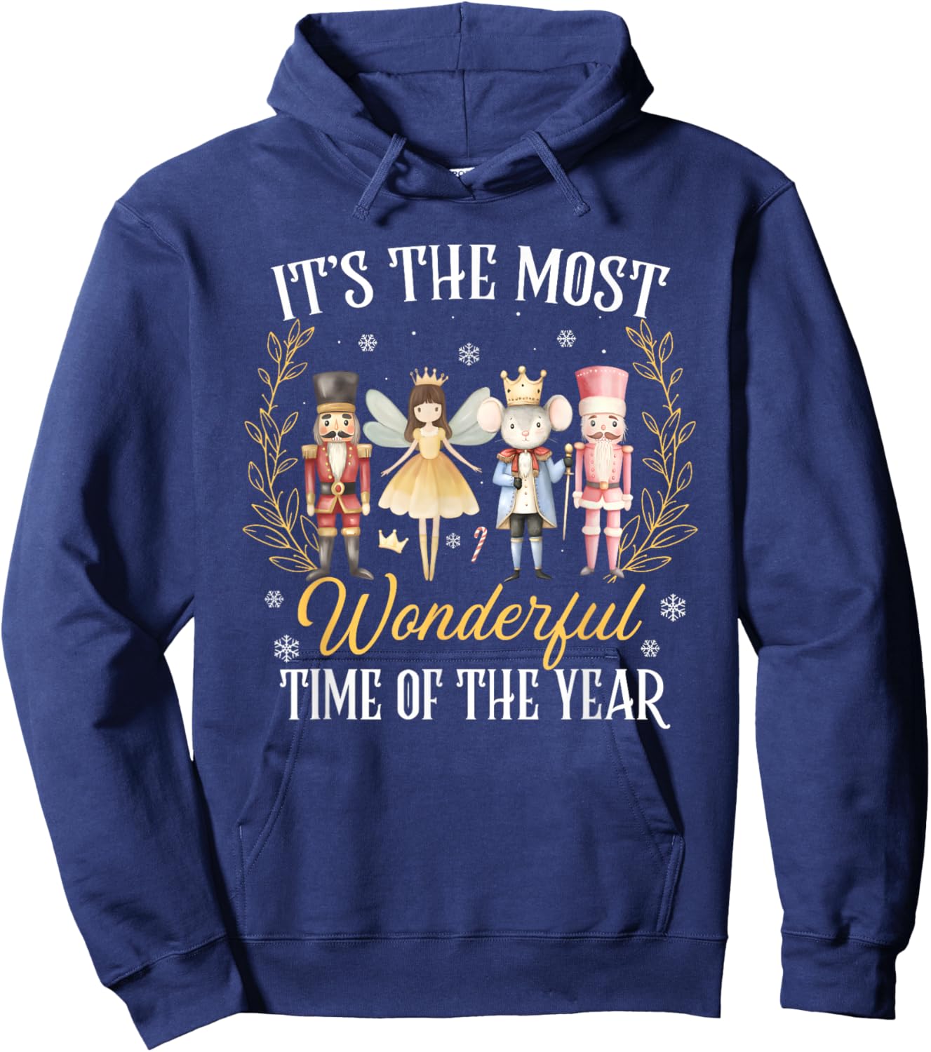 It's The Most Wonderful Time of The Year Nutcracker Ballet Hoodie - Hoodie | Navy