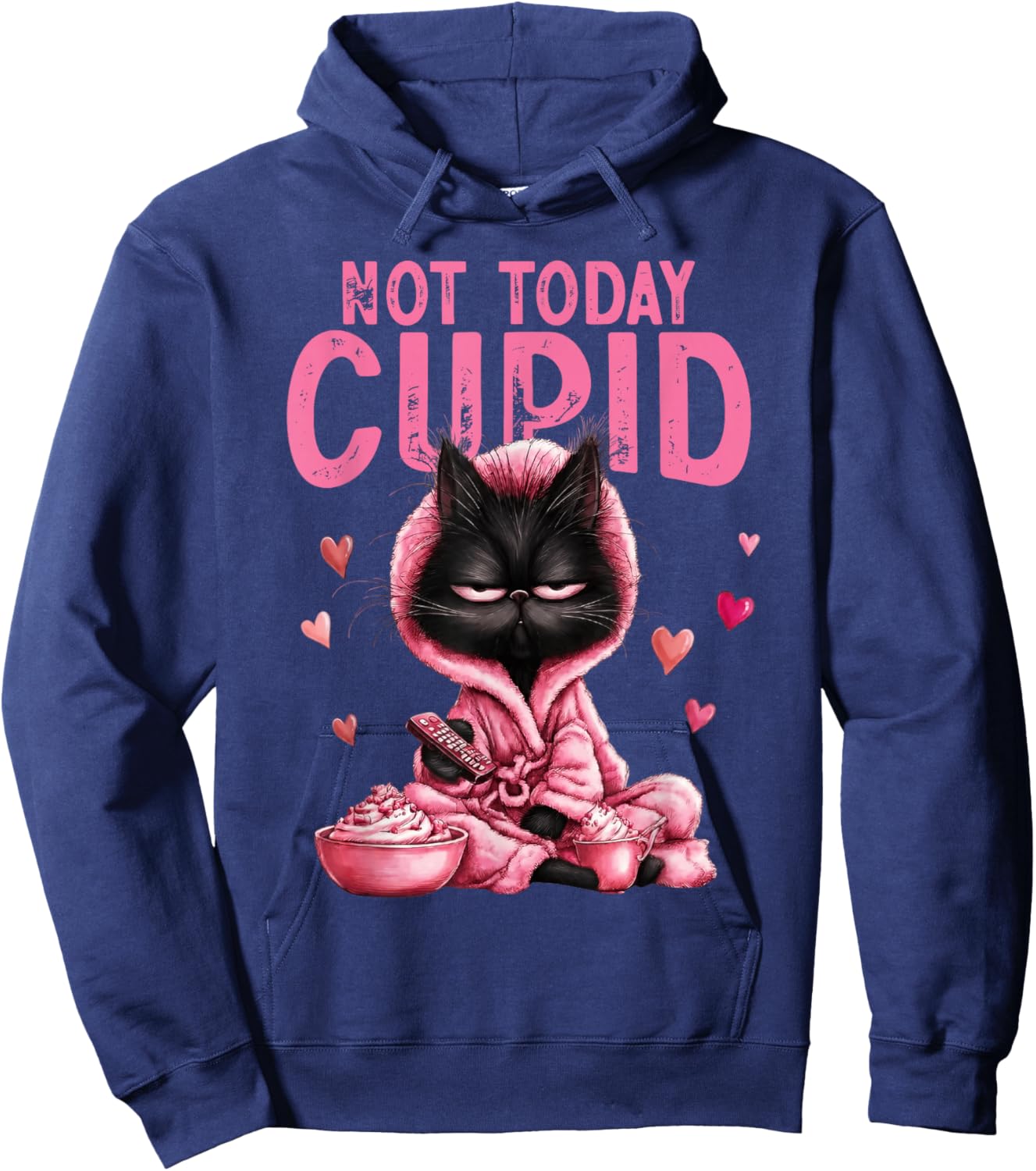 Not Today Cupid Cute Cat Lover Funny Anti Valentine Graphic Hoodie - Hoodie | Navy