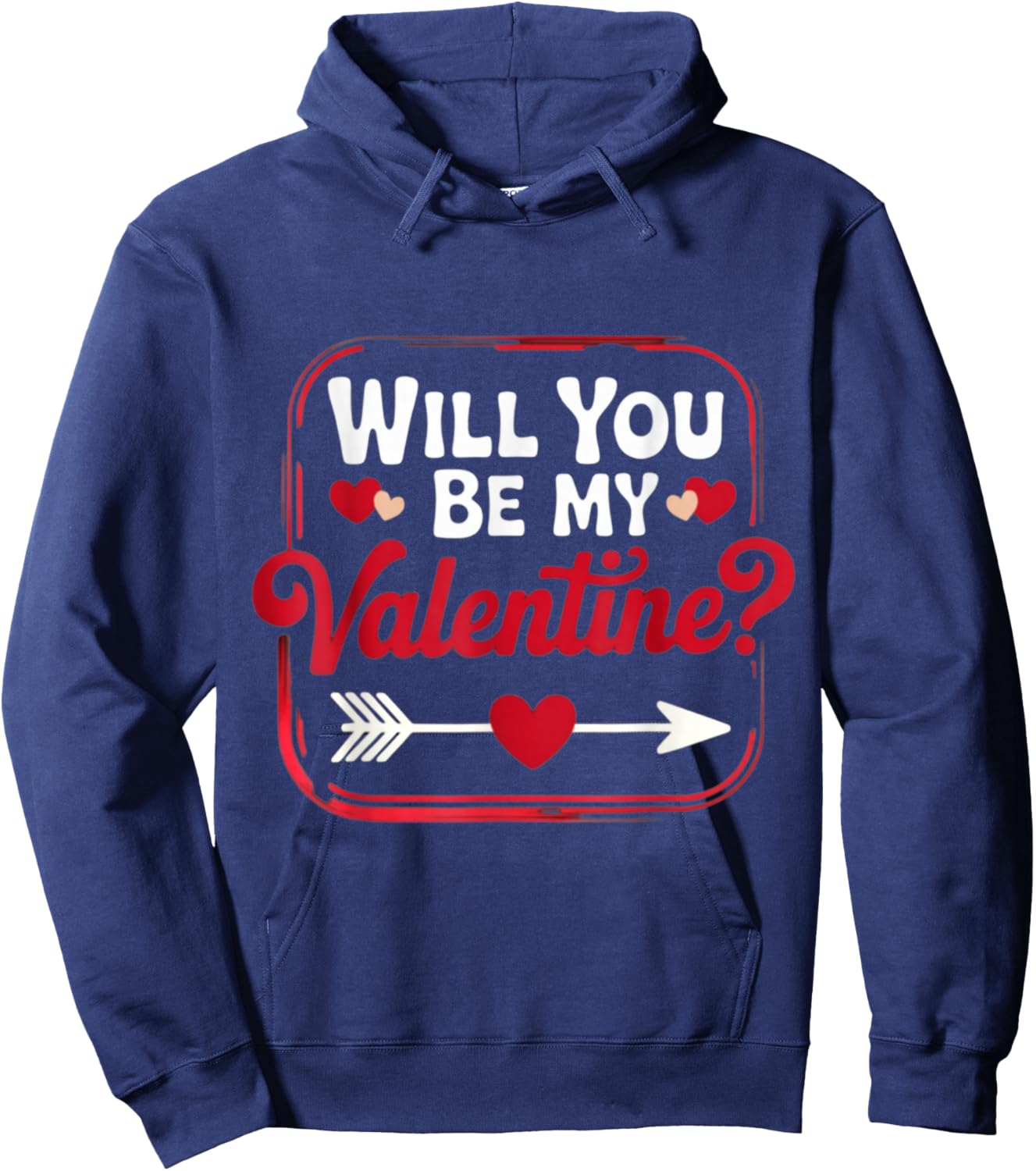 Will You Be My Valentine Valentine's Day Romantic Hoodie - Hoodie | Navy