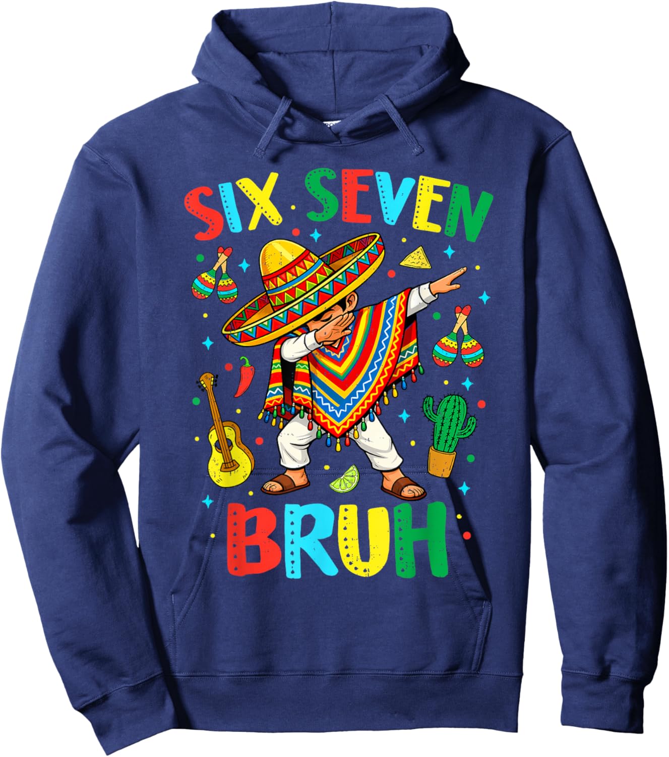 Bruh Six Seven 67 Meme 5 Cinco De Mayo Boys Mexican Poncho Hoodie - Hoodie | Navy