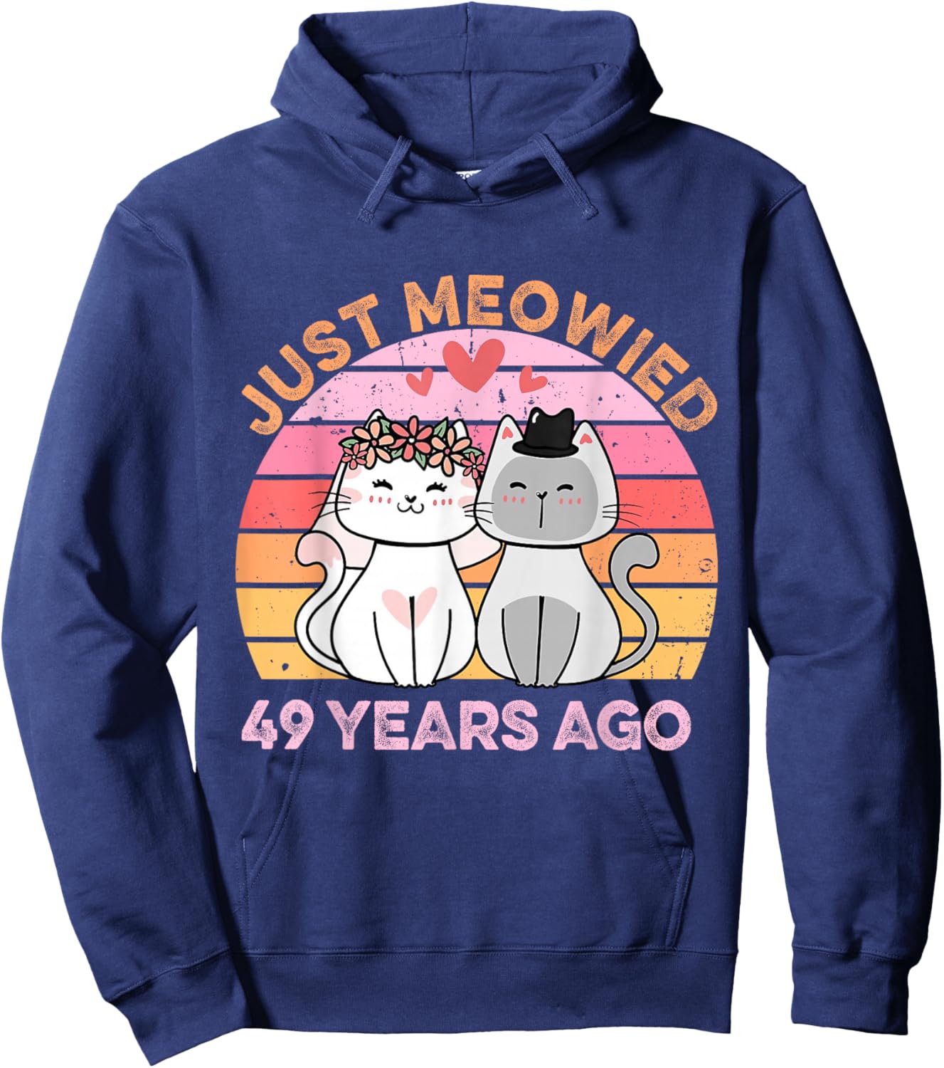 Just Meowied 49 Years Married Cats 49th Wedding Anniversary Hoodie - Hoodie | Navy