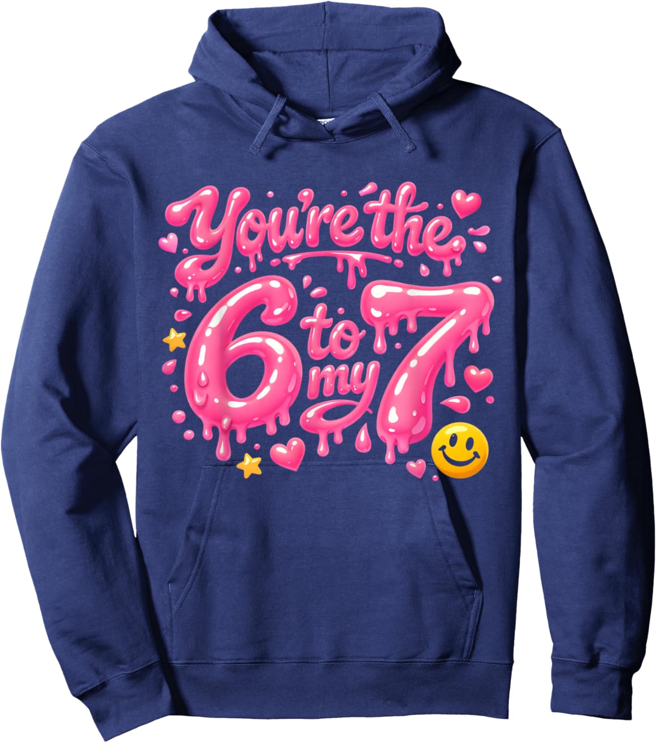 You're The 6 to My 7 Cute Retro Aesthetic Couple Quote Hoodie - Hoodie | Navy